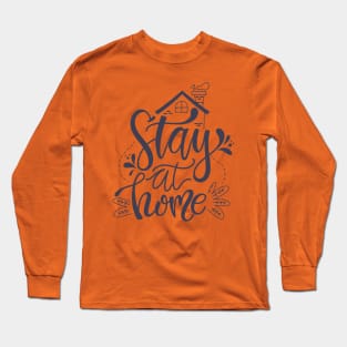 stay at home Long Sleeve T-Shirt